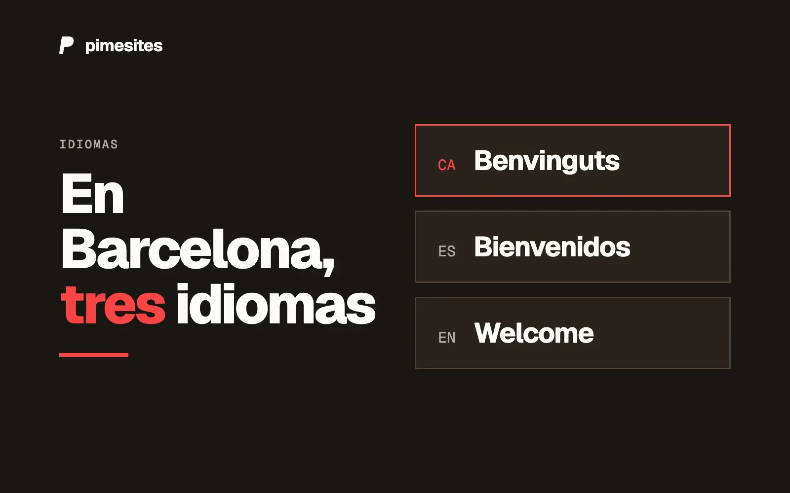 Bienvenida en catalán, español e inglés